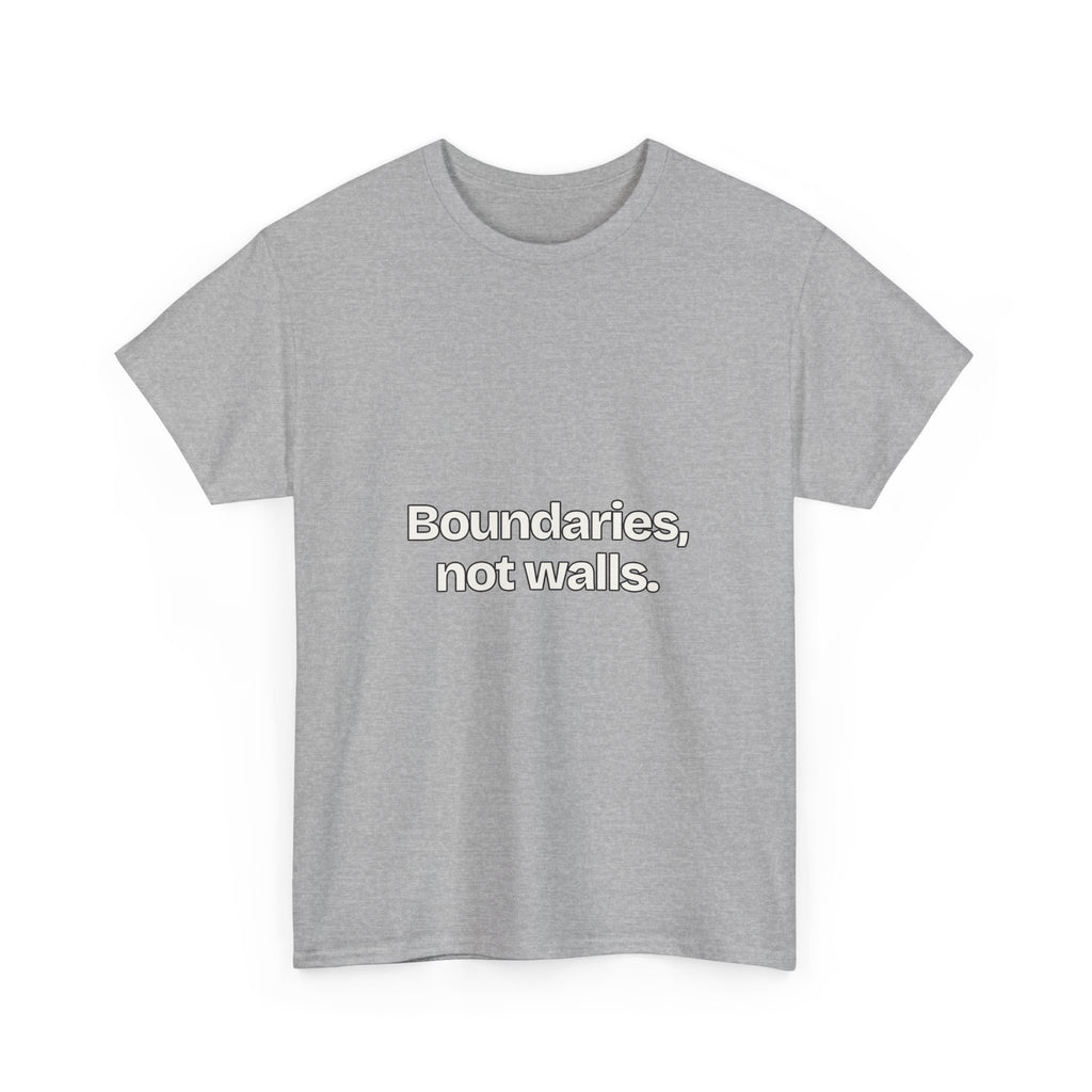 Boundaries, not walls — Quotes T-Shirt