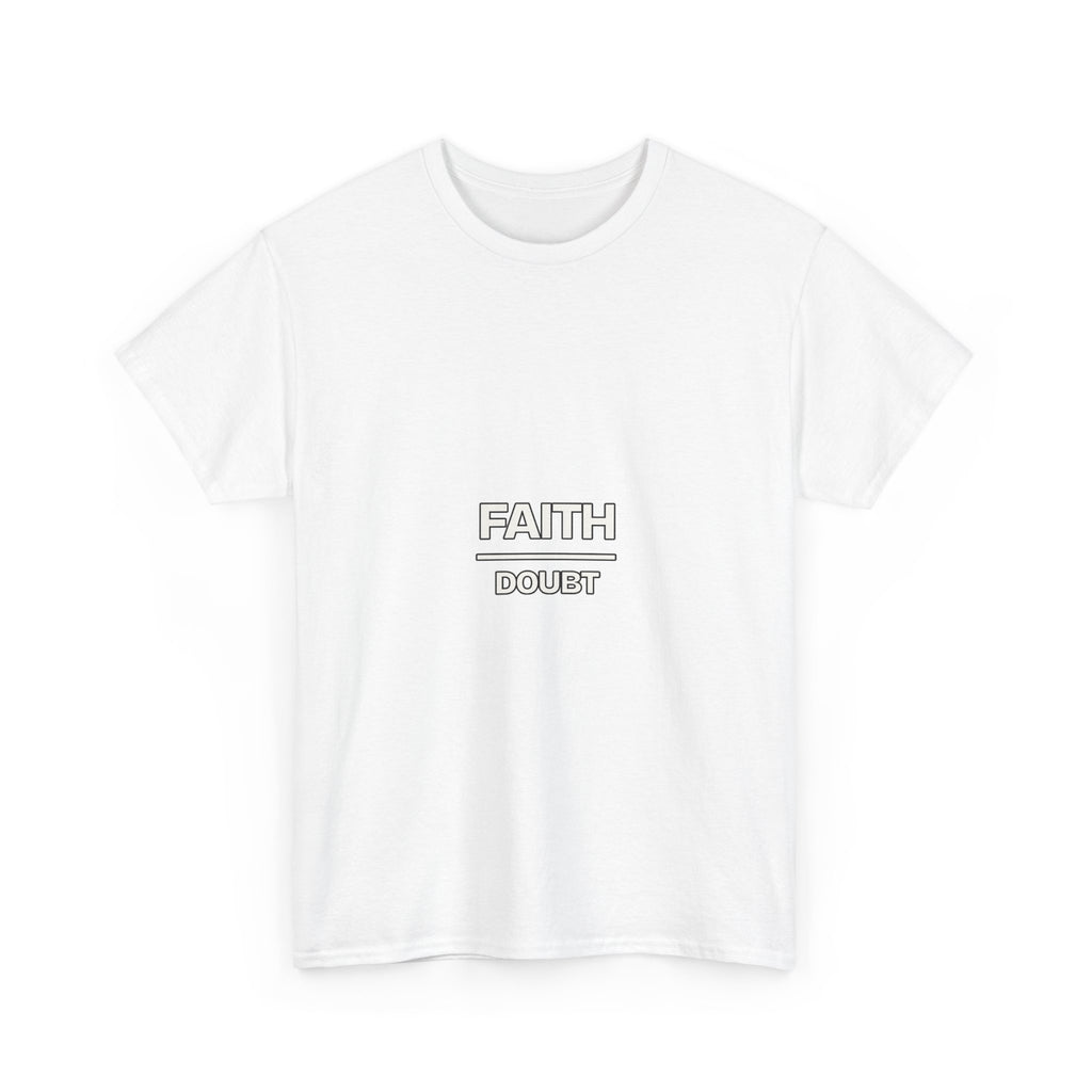 Faith Over Doubt — Motivation T-Shirt