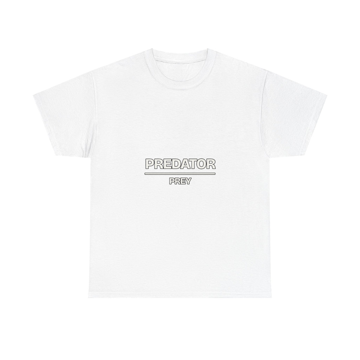 Predator Over Prey — Motivation T-Shirt