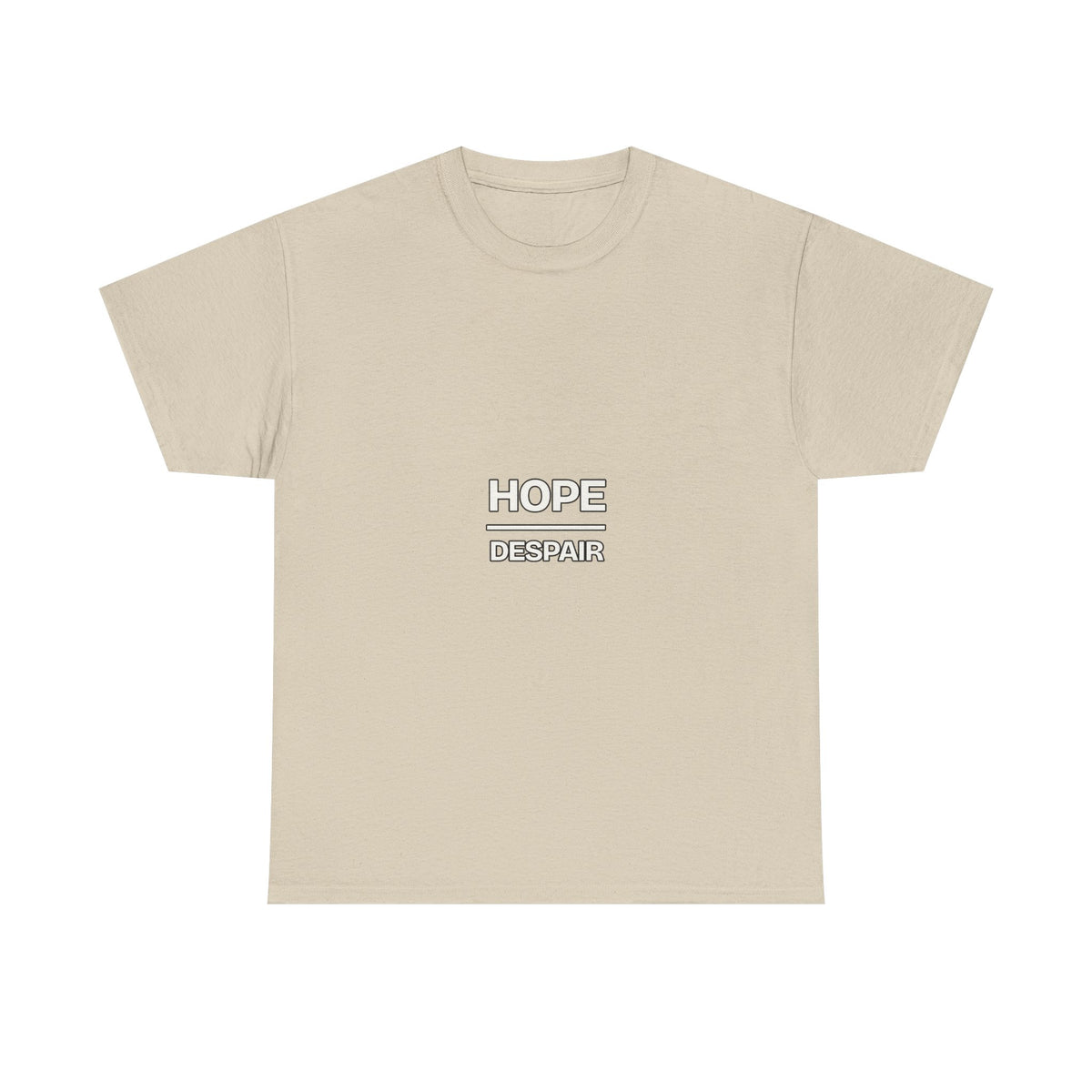 Hope Over Despair — Motivation T-Shirt