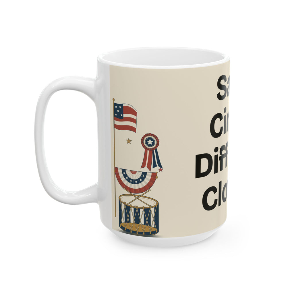 Same Circus. Different Clowns — Politics Coffee Mug
