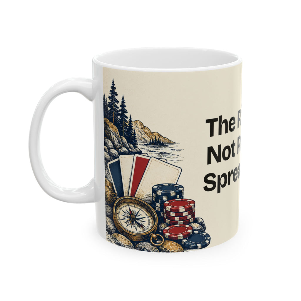 The River Did Not Read My Spreadsheet — Good Decisions Coffee Mug