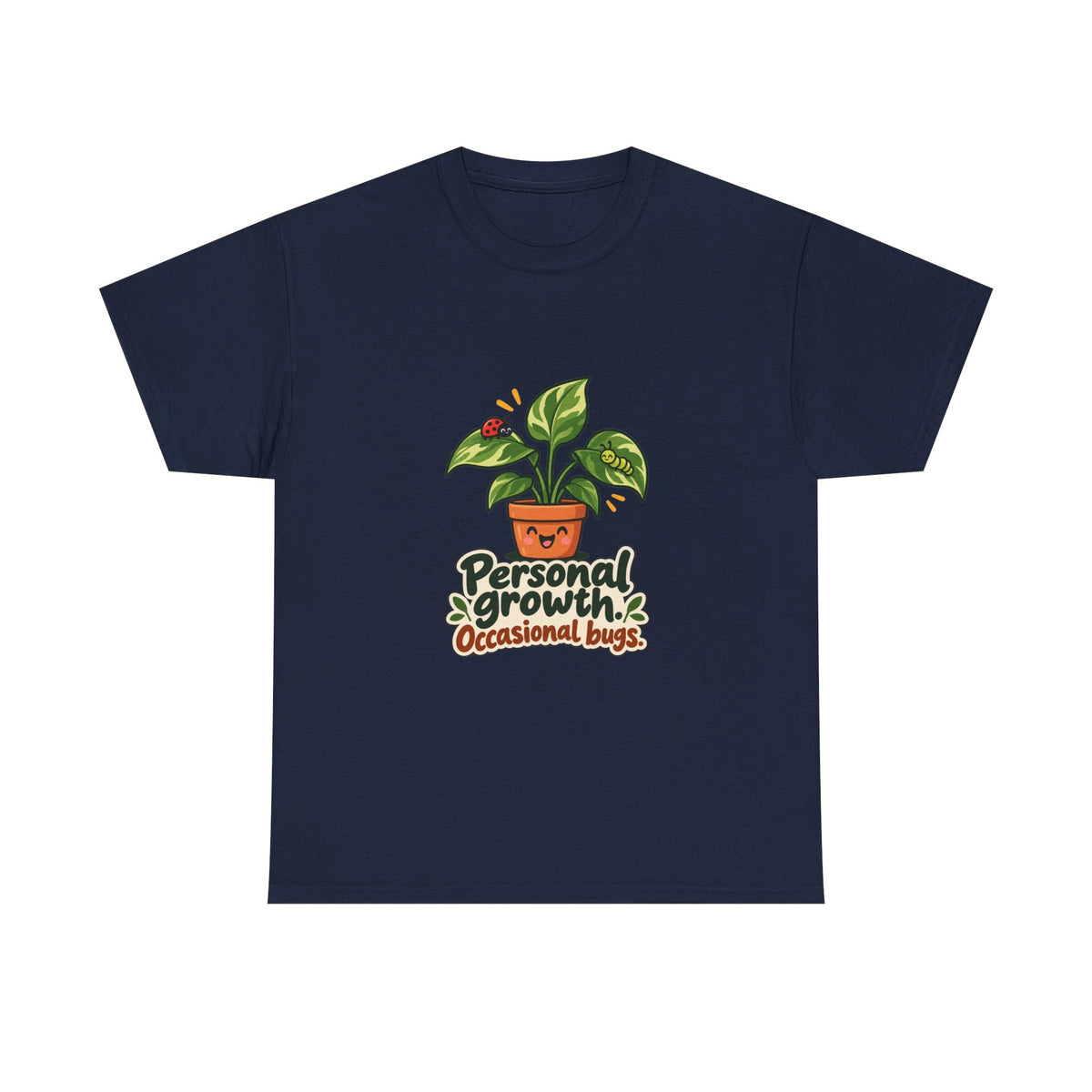 Personal Growth, Occasional Bugs — Product You T-Shirt