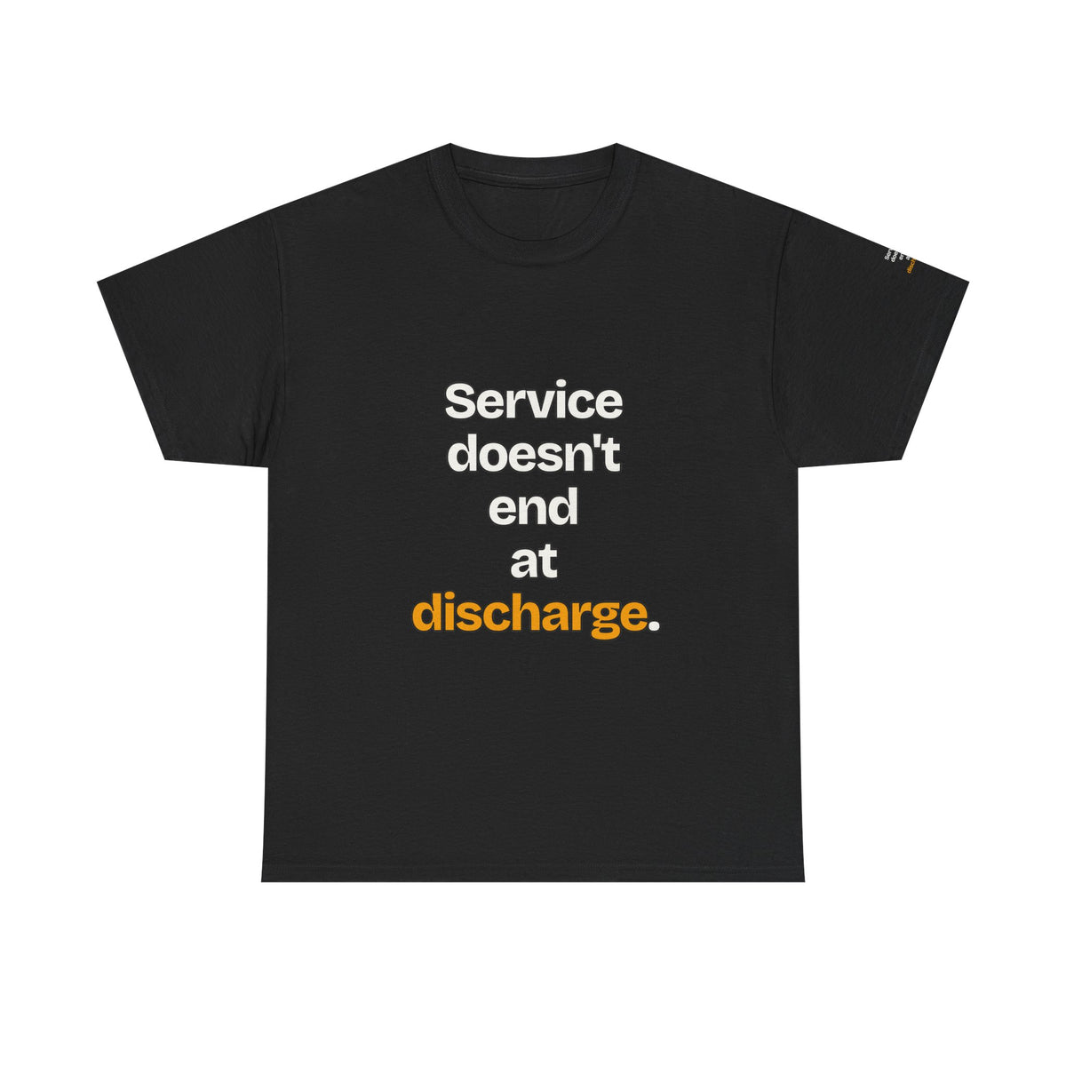 Service Doesn't End at Discharge — Praetorian League T-Shirt