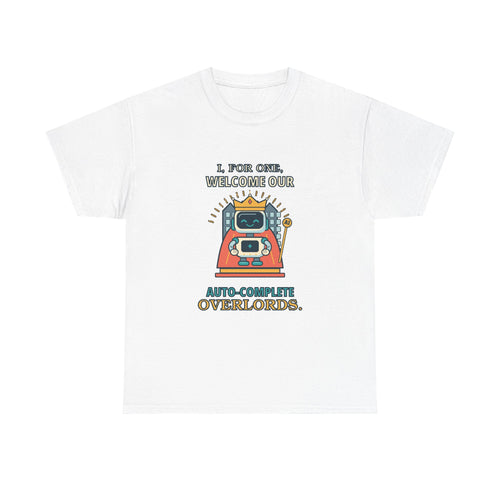 Auto-Complete Overlords — AI T-Shirt