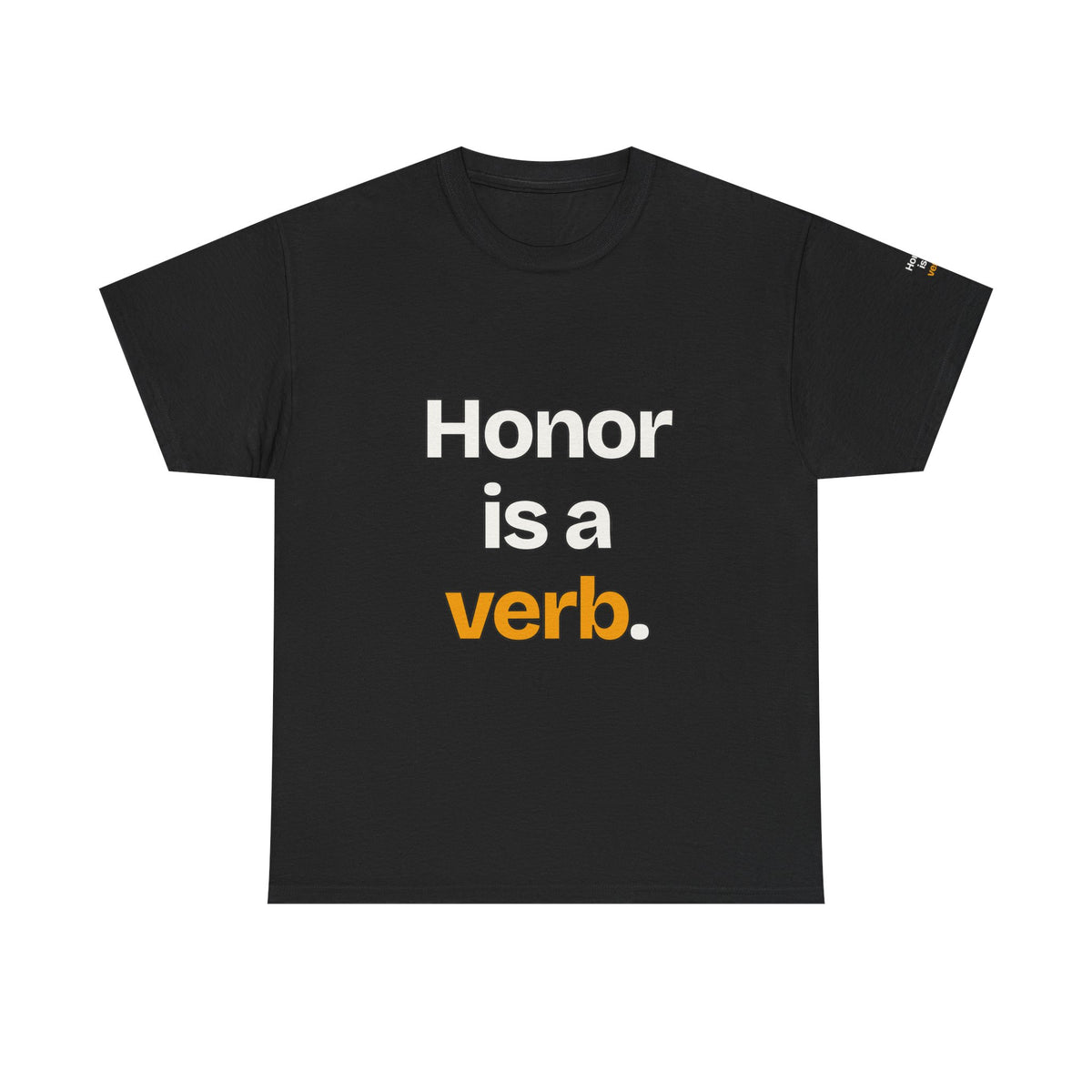 Honor Is a Verb — Praetorian League T-Shirt