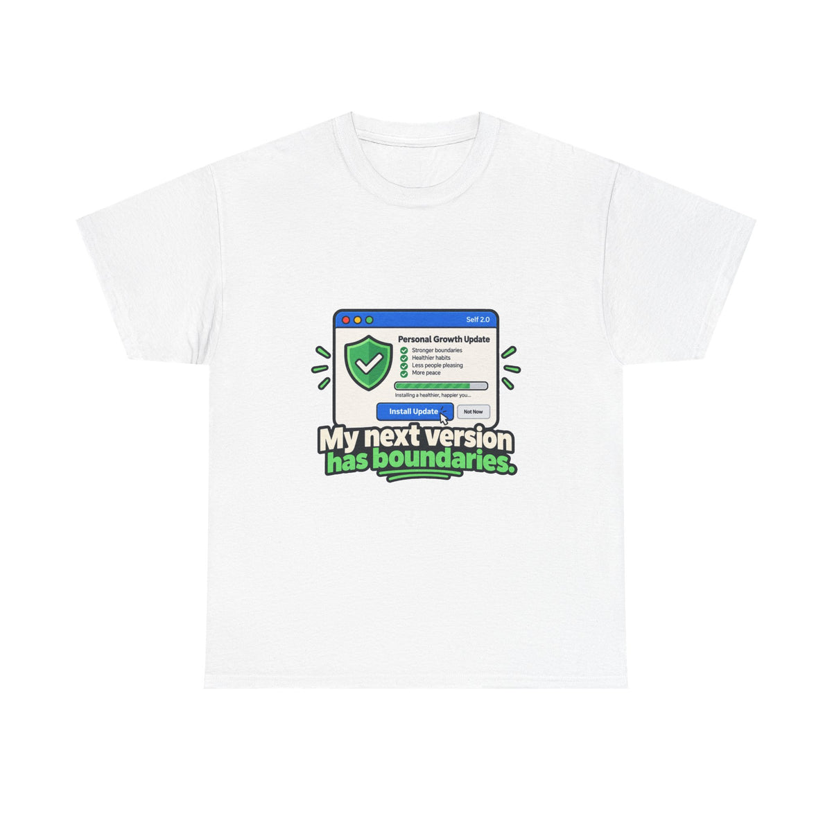 Self 2.0: Personal Growth Update — Product You T-Shirt