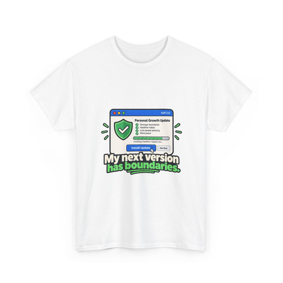 Self 2.0: Personal Growth Update — Product You T-Shirt