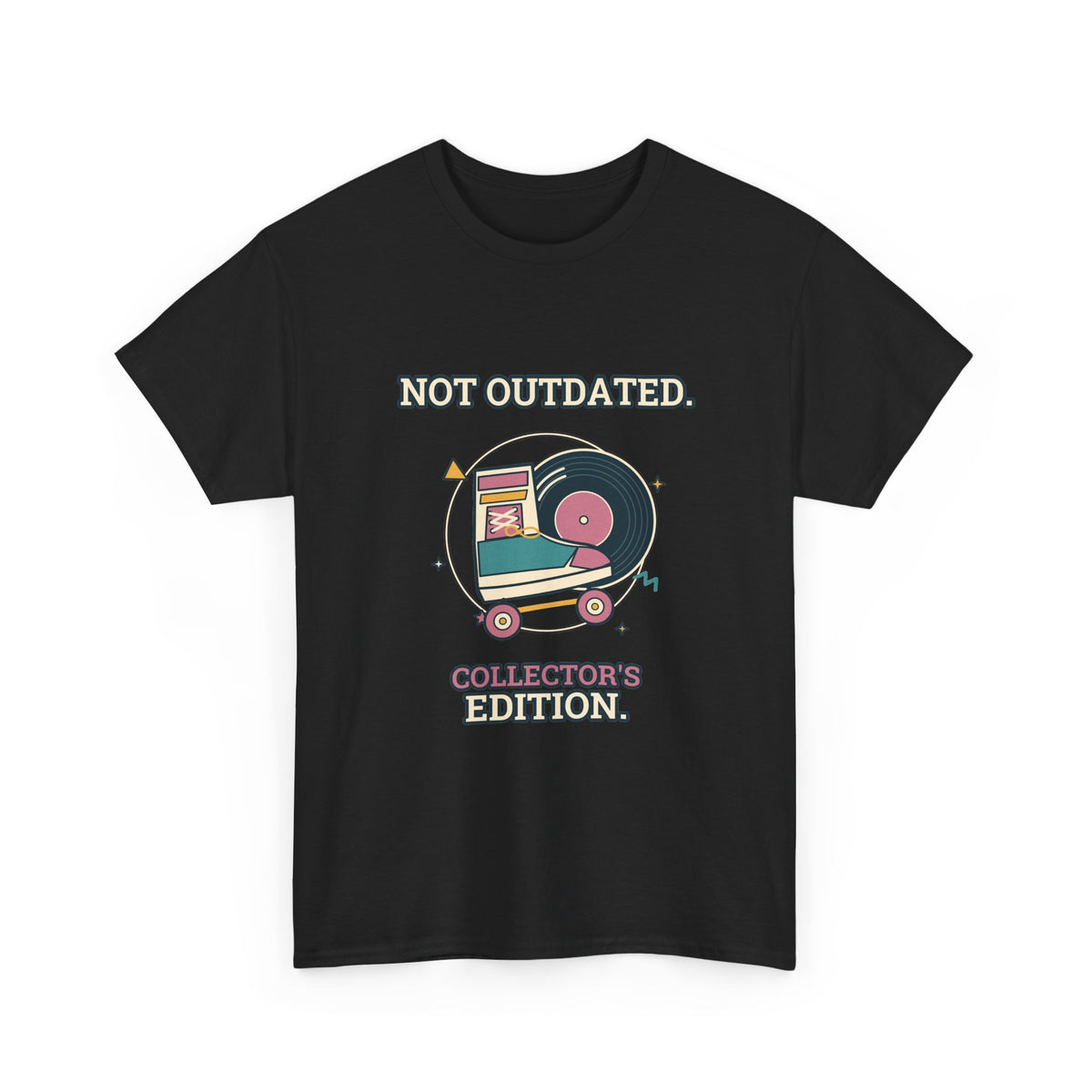 Not Outdated. Collector's Edition. — Culture T-Shirt