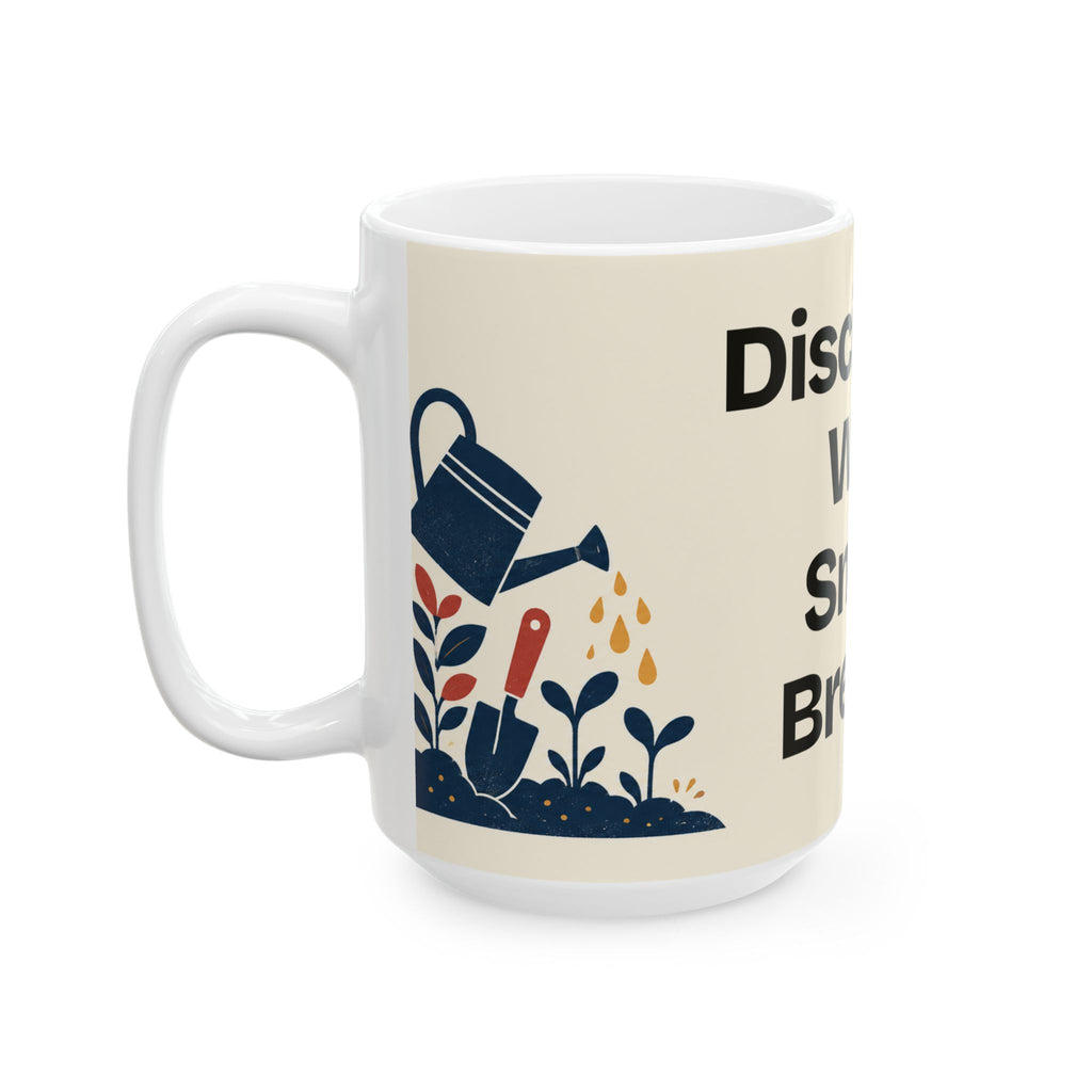 Discipline. With Snack Breaks — Motivation Coffee Mug