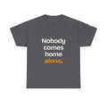 Nobody Comes Home Alone — Praetorian League T-Shirt
