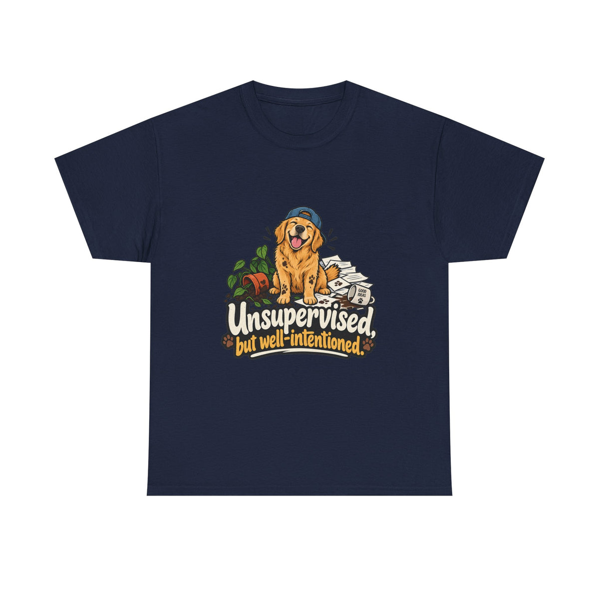 Unsupervised but Well Intentioned — Humor T-Shirt