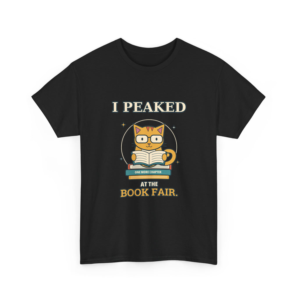 I Peaked at the Book Fair — Culture T-Shirt