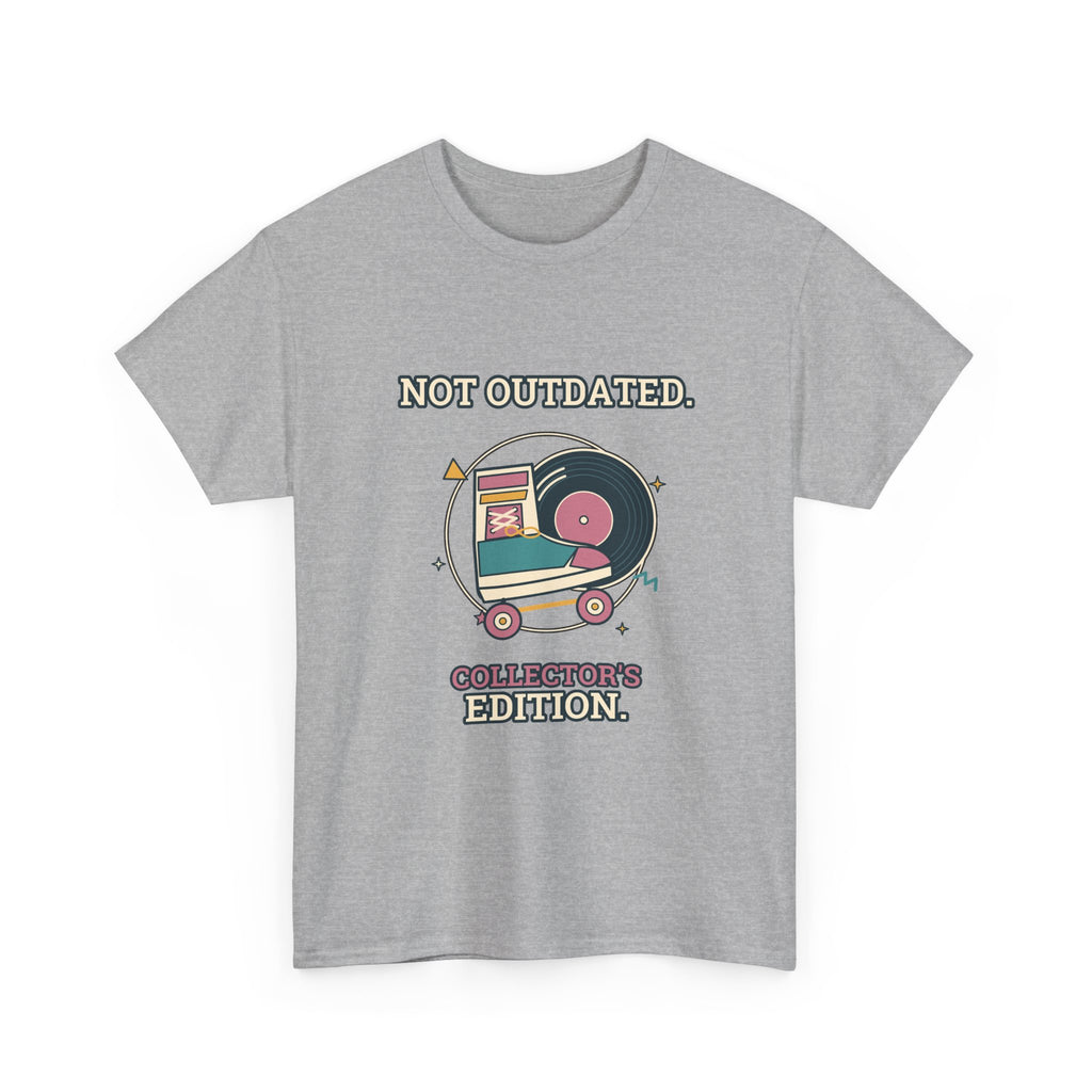 Not Outdated. Collector's Edition. — Culture T-Shirt