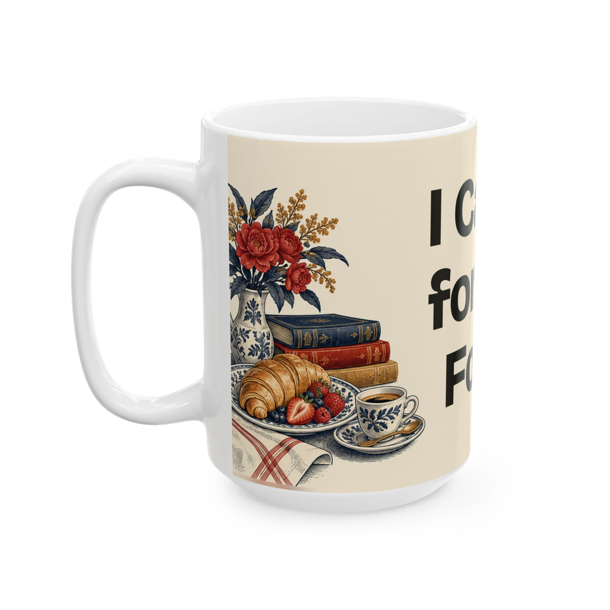 I Came for the Food — Culture Coffee Mug