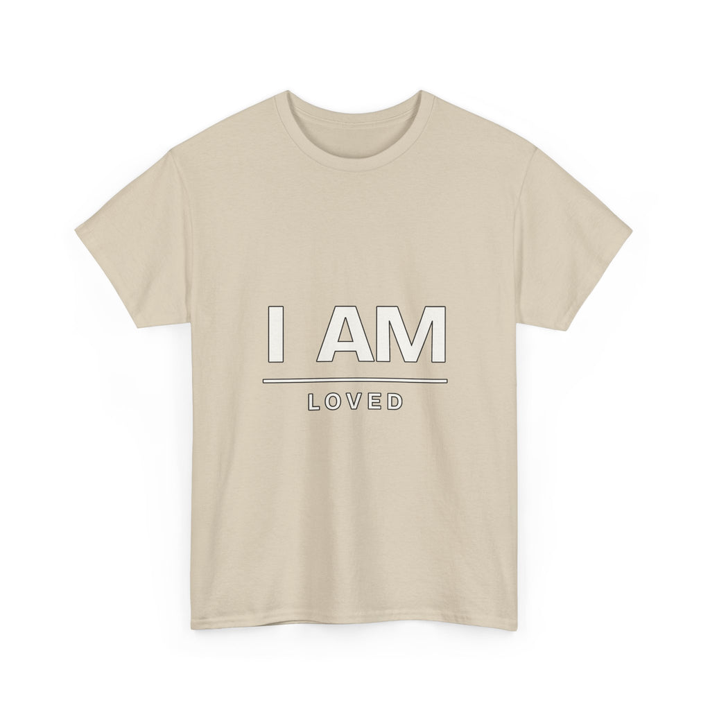 I Am Loved — Motivation T-Shirt