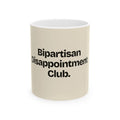 Bipartisan Disappointment Club — Politics Coffee Mug