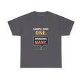 Sample Size: One. Opinions: Many. — Critical Thinking T-Shirt