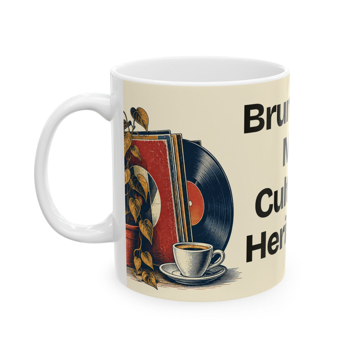 Brunch Is My Cultural Heritage — Culture Coffee Mug
