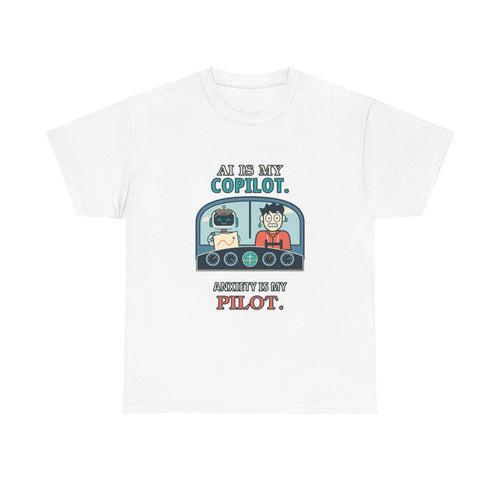 AI Is My Copilot — AI T-Shirt