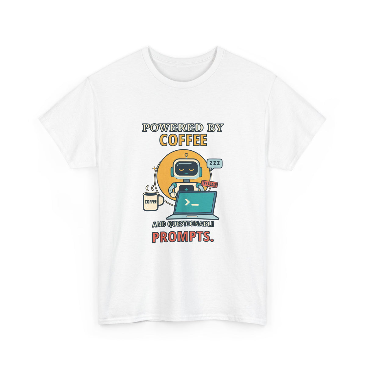 Coffee and Questionable Prompts — AI T-Shirt