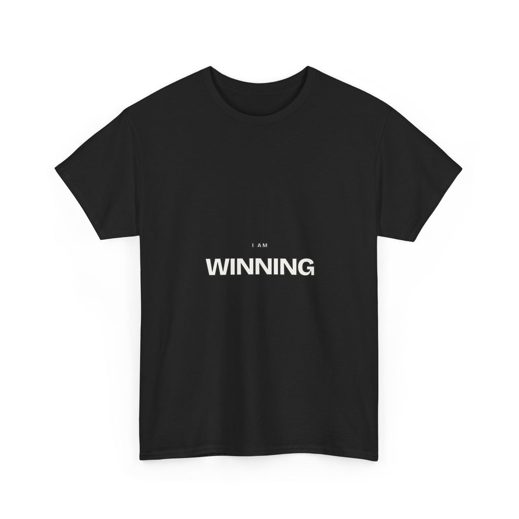 I Am Winning — Motivation T-Shirt