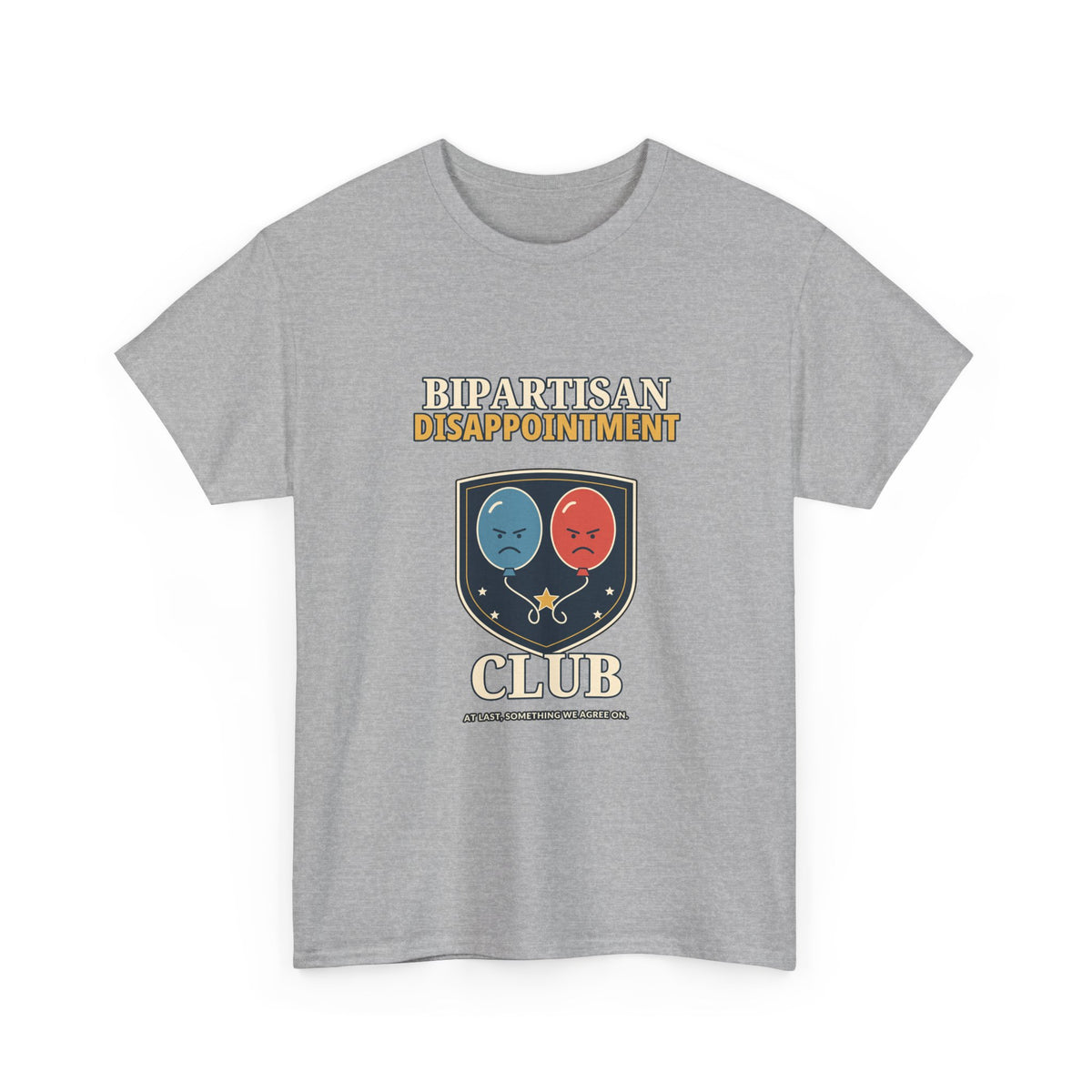 Bipartisan Disappointment Club — Politics T-Shirt