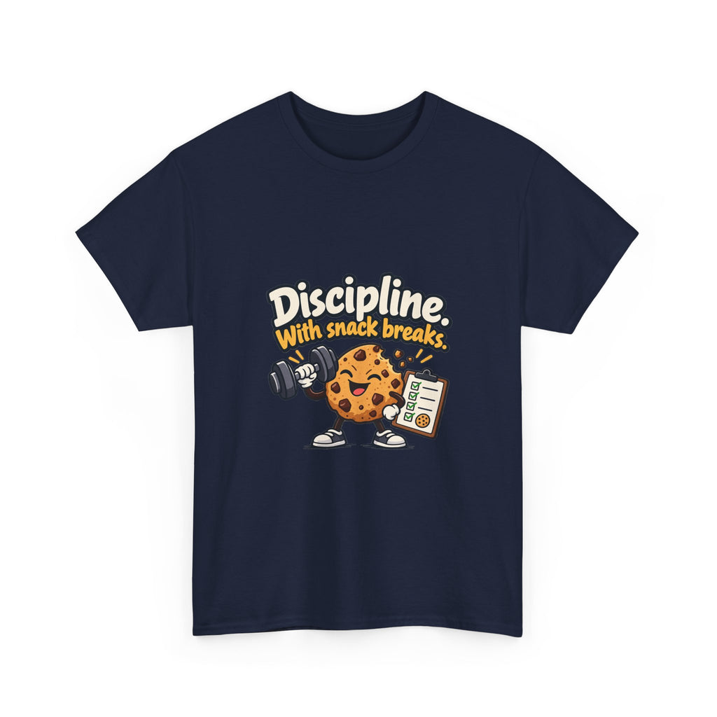 Discipline with Snack Breaks — Motivation T-Shirt