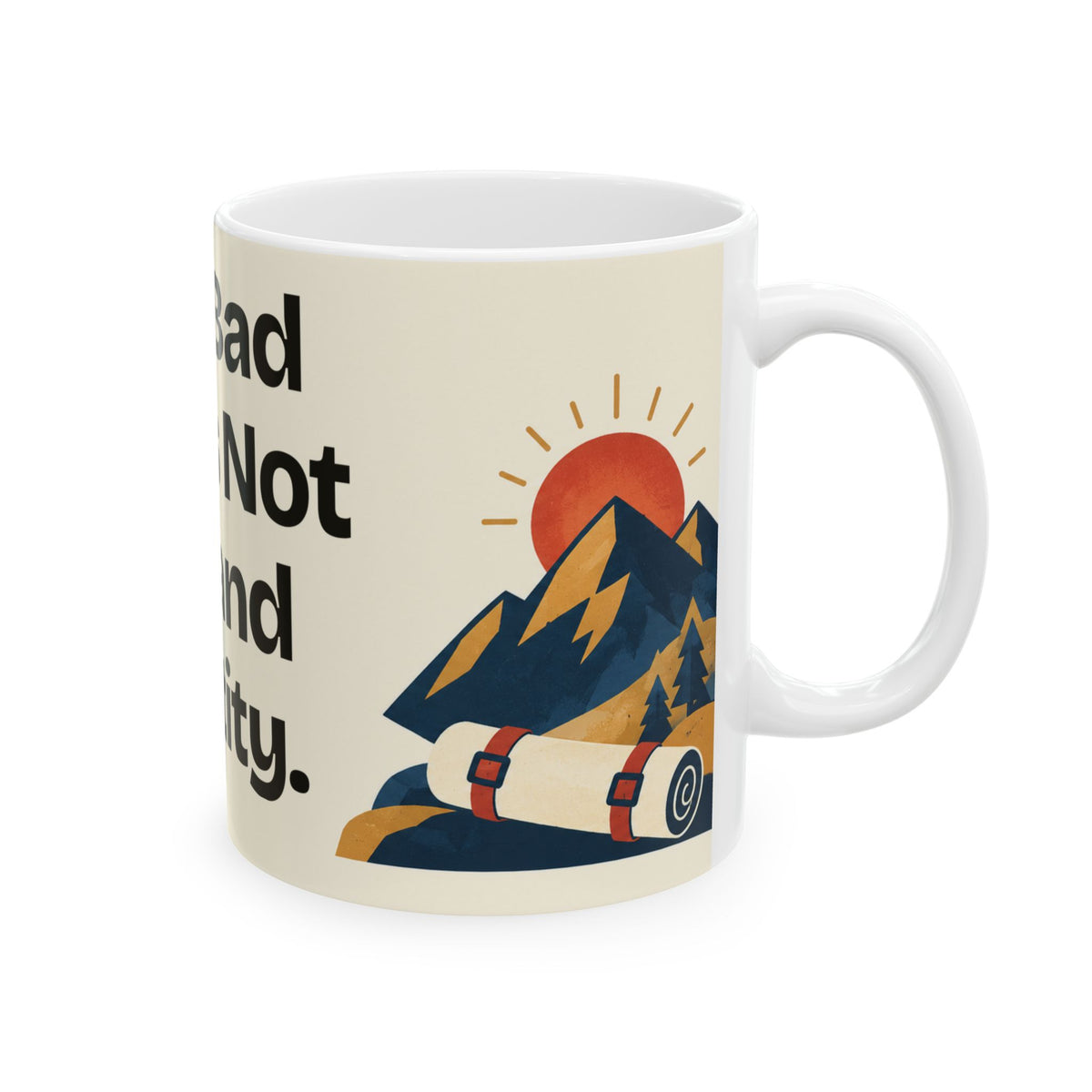 One Bad Day Is Not a Brand Identity — Motivation Coffee Mug