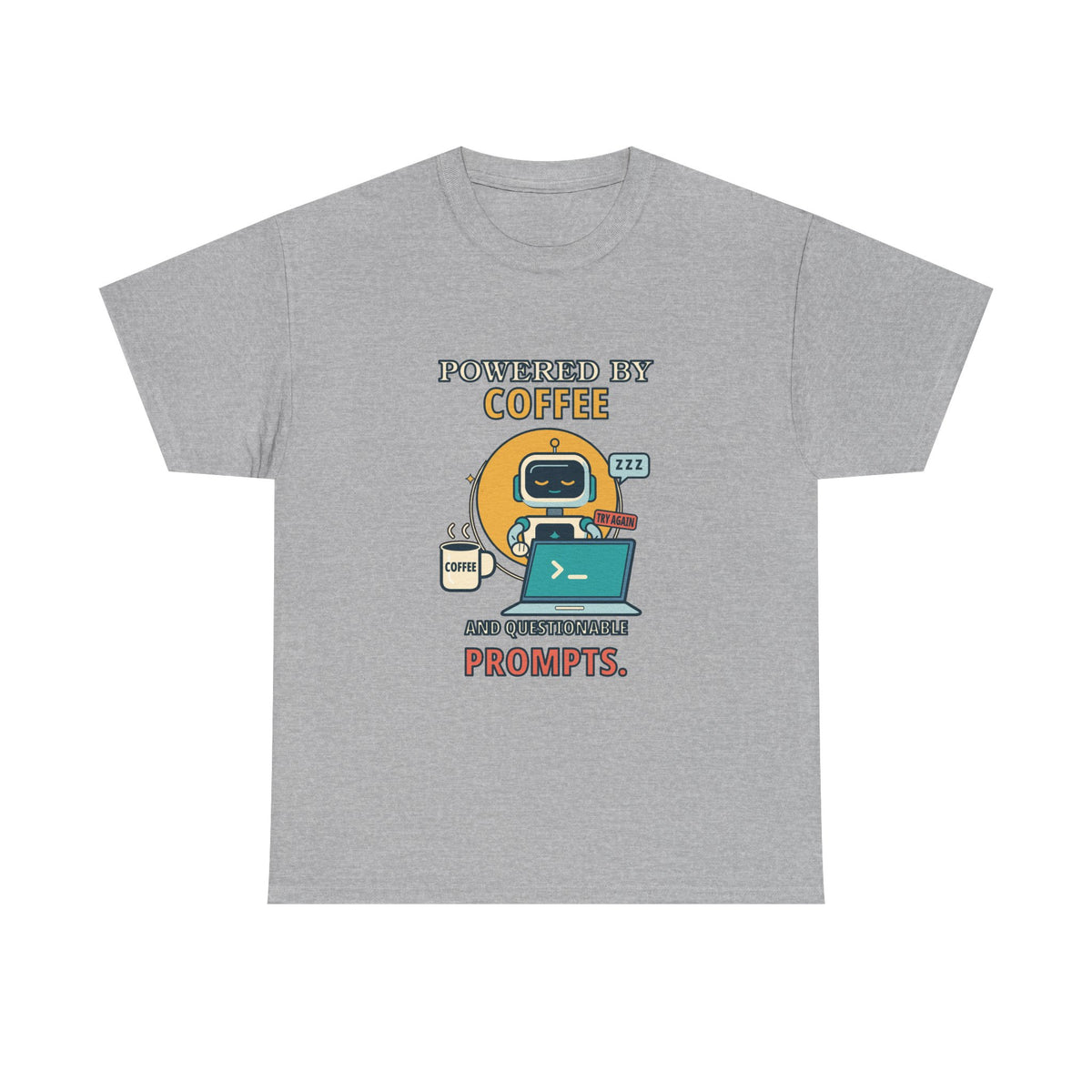 Coffee and Questionable Prompts — AI T-Shirt