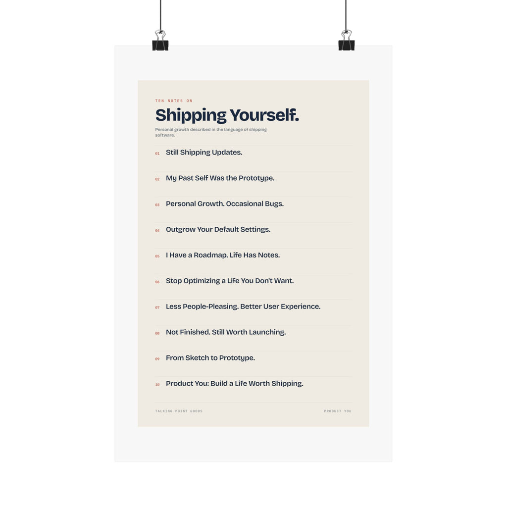Ten Notes on Shipping Yourself — Product You Manifesto Poster