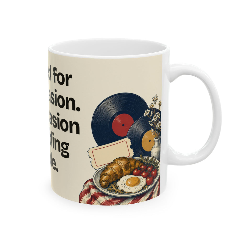 Dressed for the Occasion. The Occasion Is Avoiding People — Culture Coffee Mug
