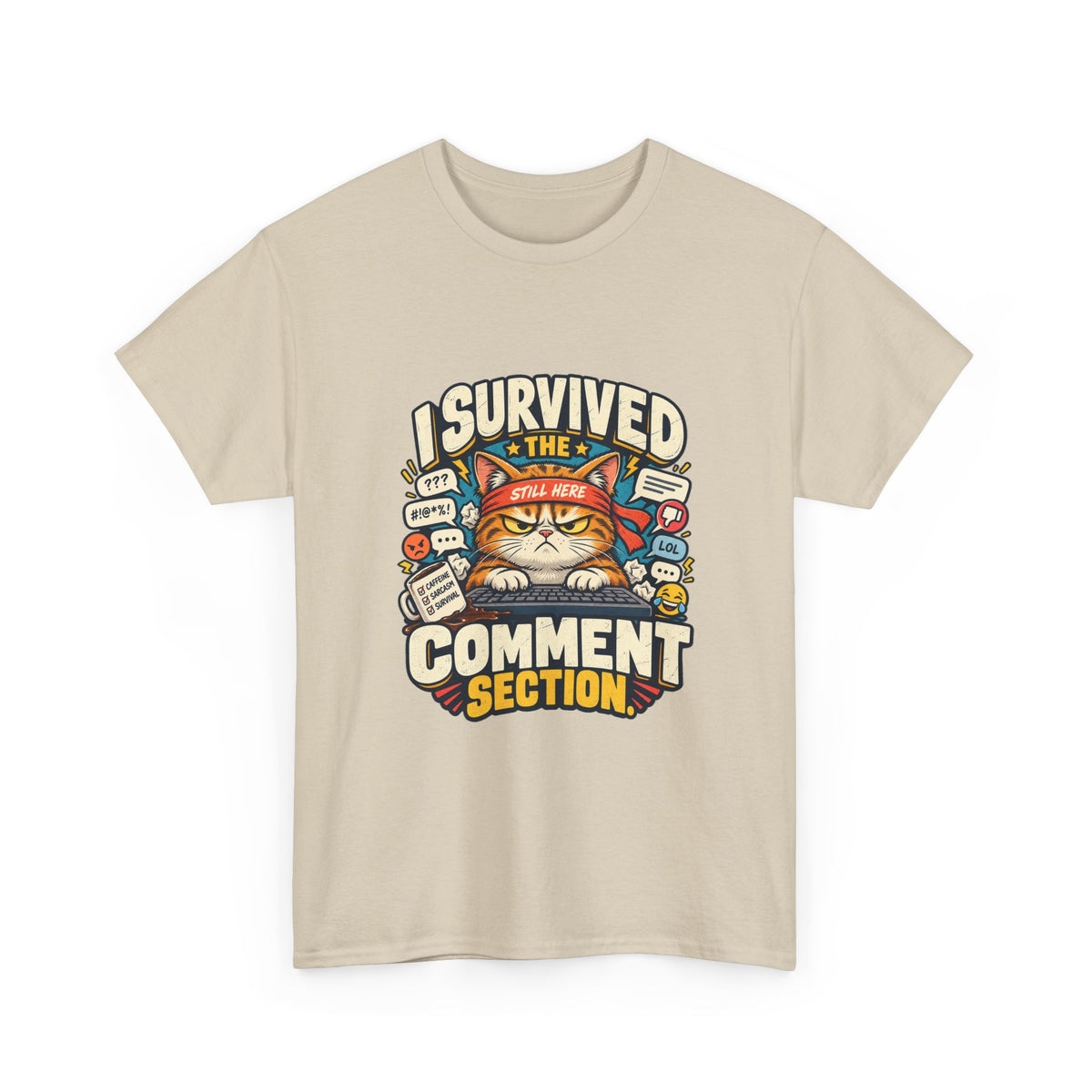 I Survived the Comment Section — Social Media T-Shirt