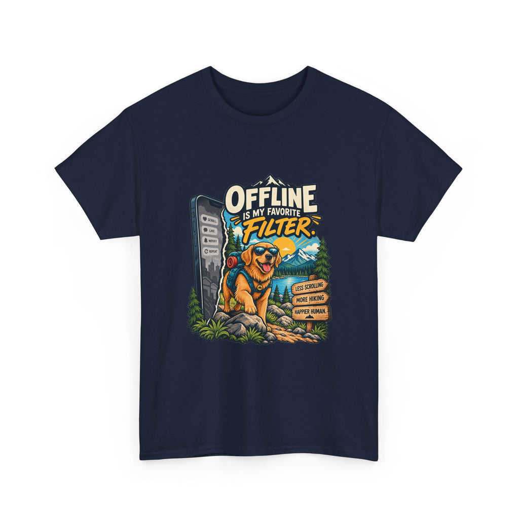 Offline Is My Favorite Filter — Social Media T-Shirt