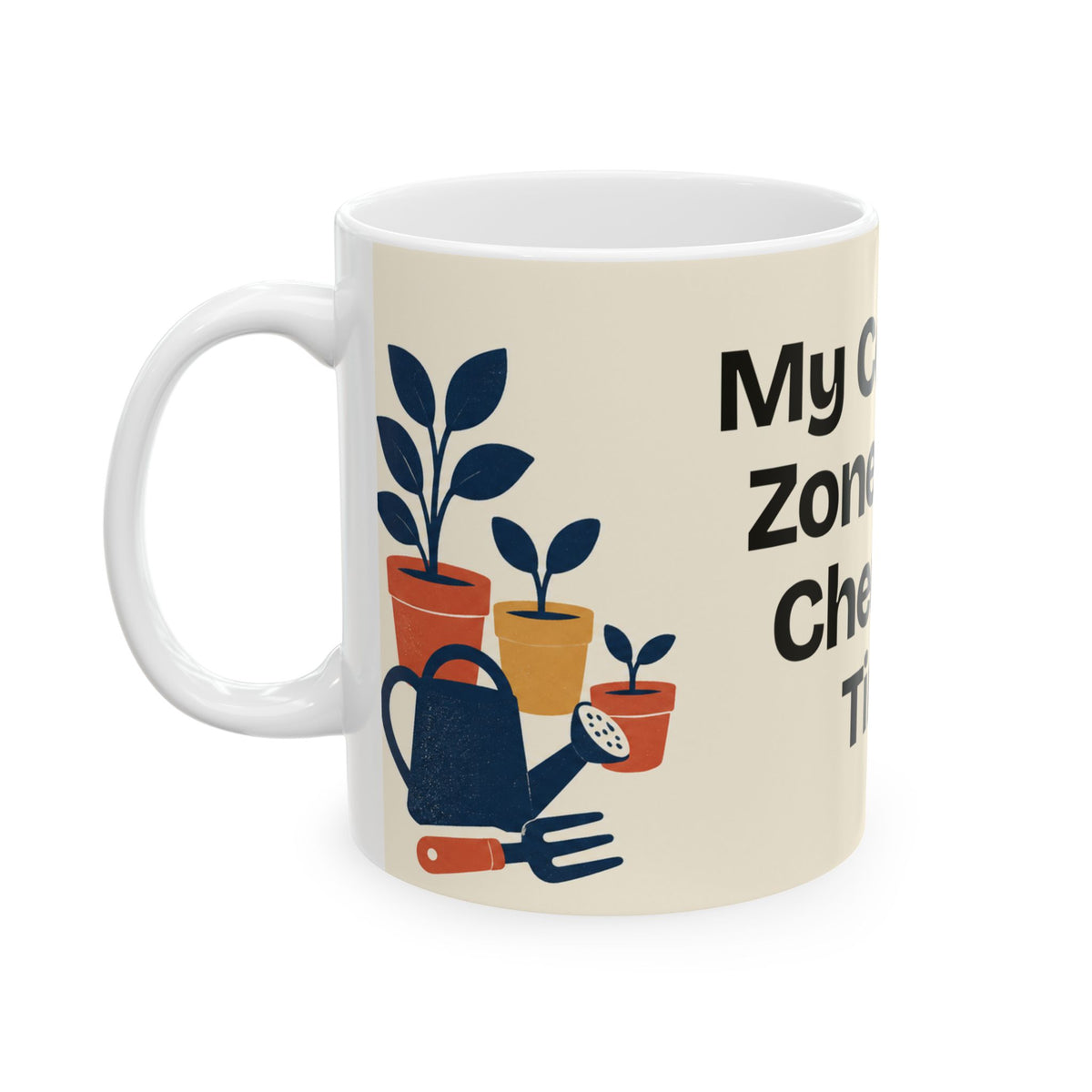 My Comfort Zone Has a Checkout Time — Motivation Coffee Mug