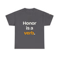 Honor Is a Verb — Praetorian League T-Shirt