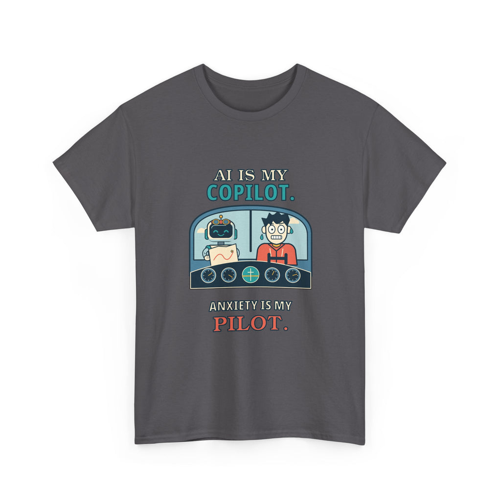 AI Is My Copilot — AI T-Shirt