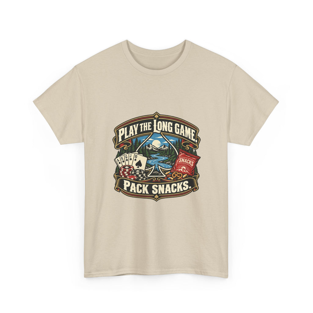 Play the Long Game. Pack Snacks. — Good Decisions T-Shirt