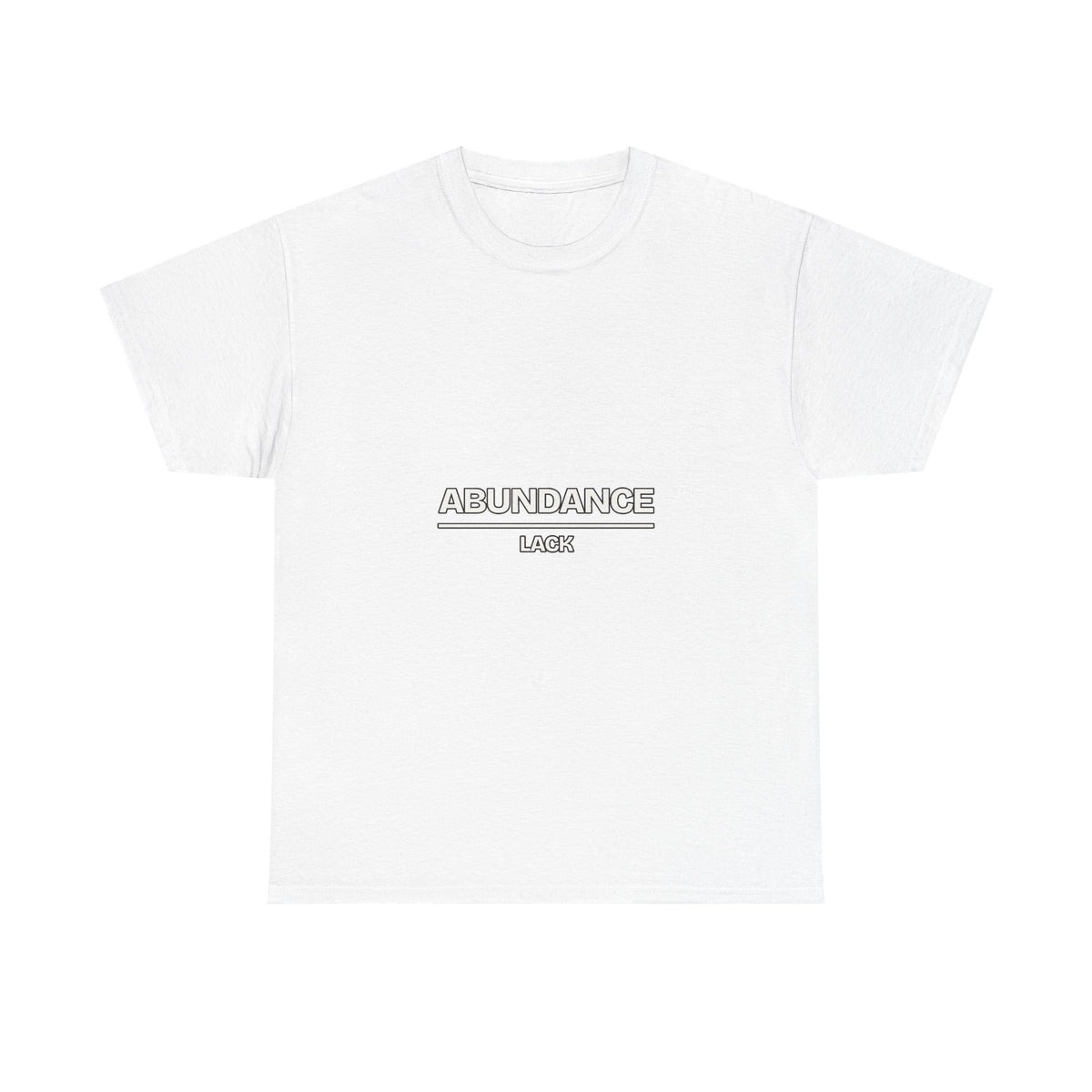 Abundance Over Lack — Motivation T-Shirt