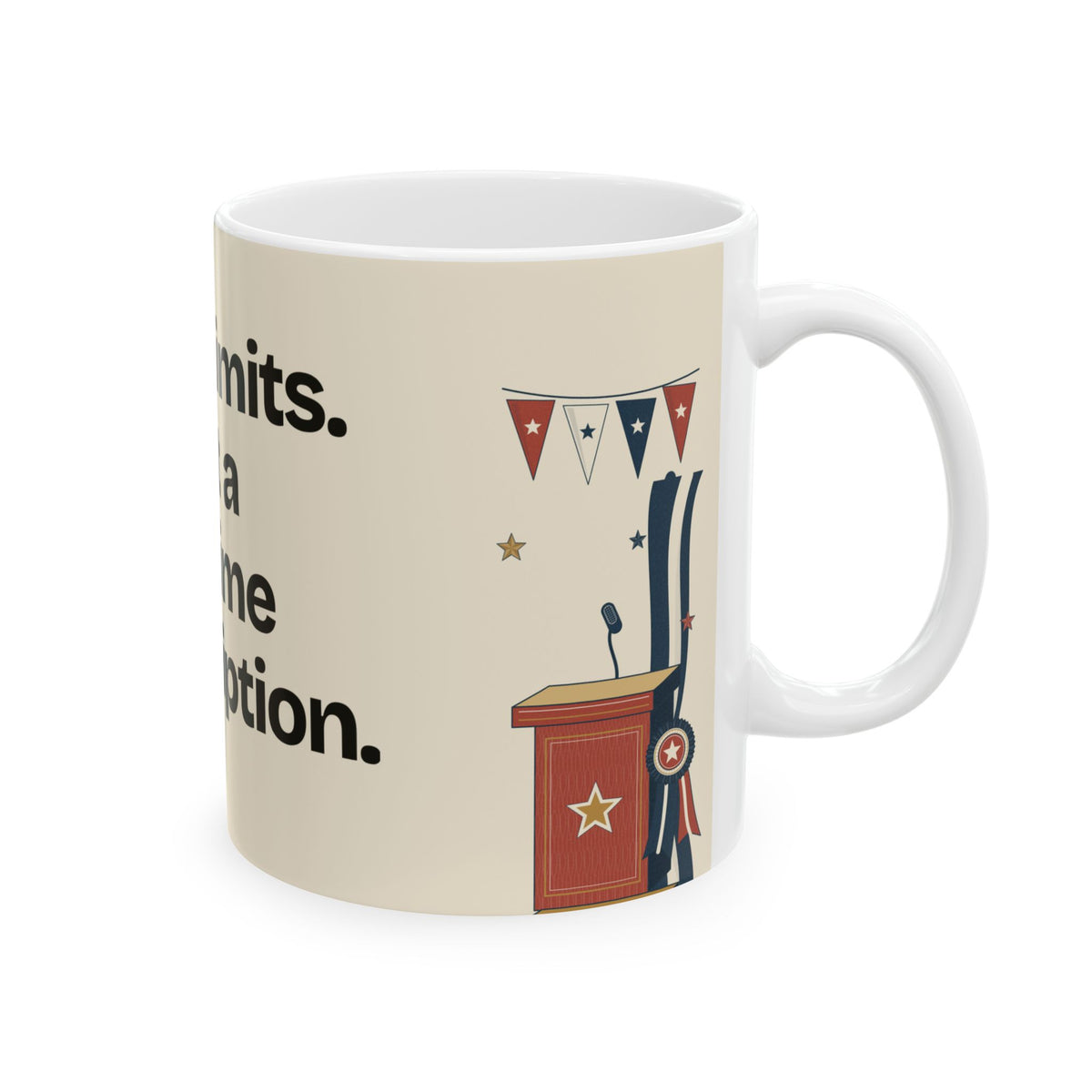 Term Limits. Not a Lifetime Subscription — Politics Coffee Mug