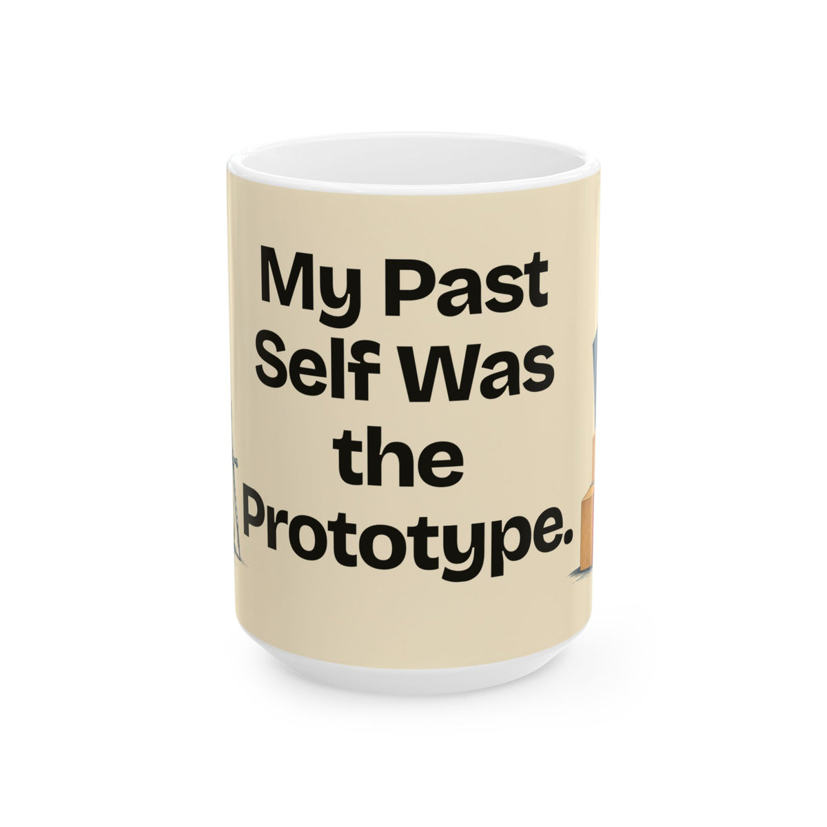 My Past Self Was the Prototype — Product You Coffee Mug
