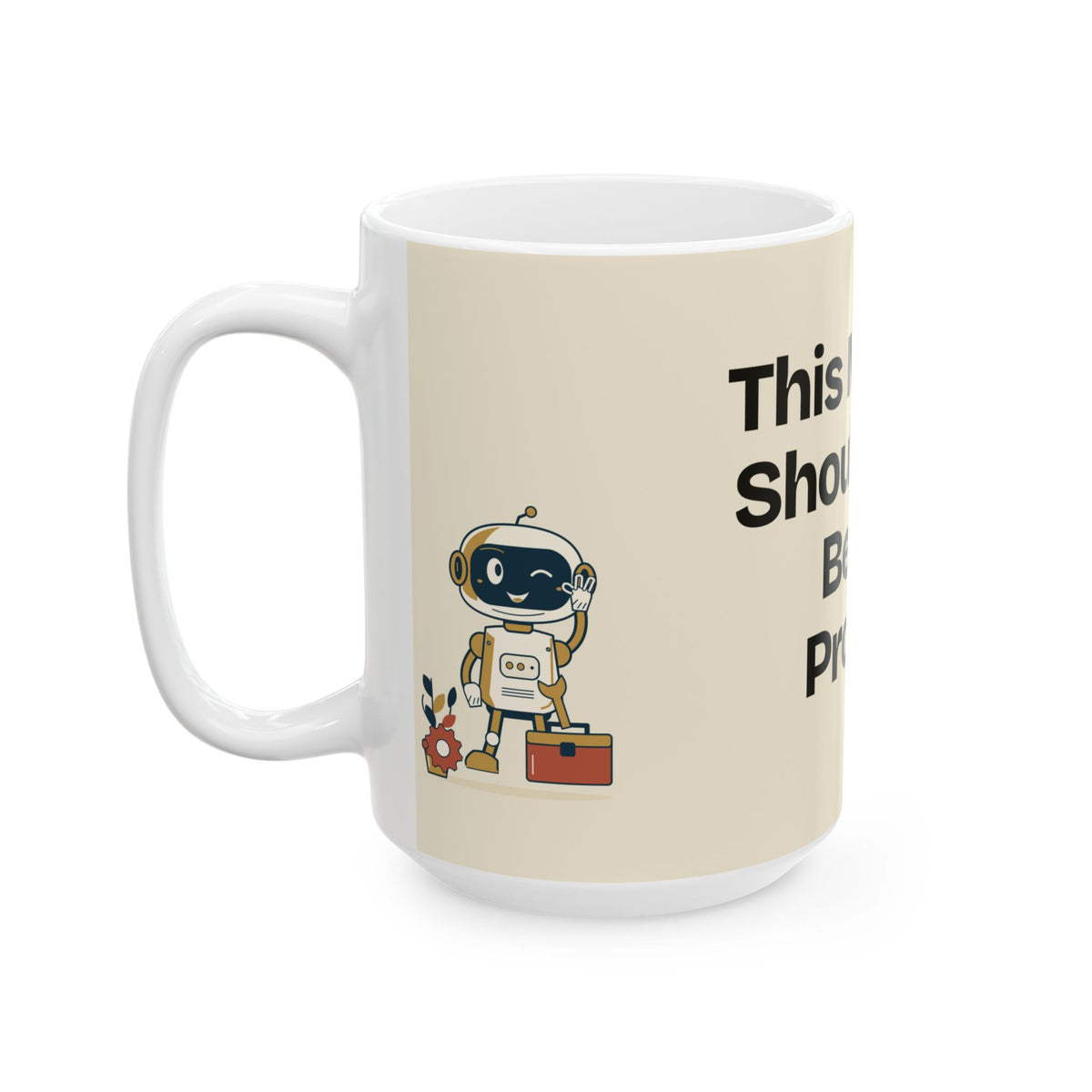 This Meeting Should Have Been a Prompt — AI Coffee Mug