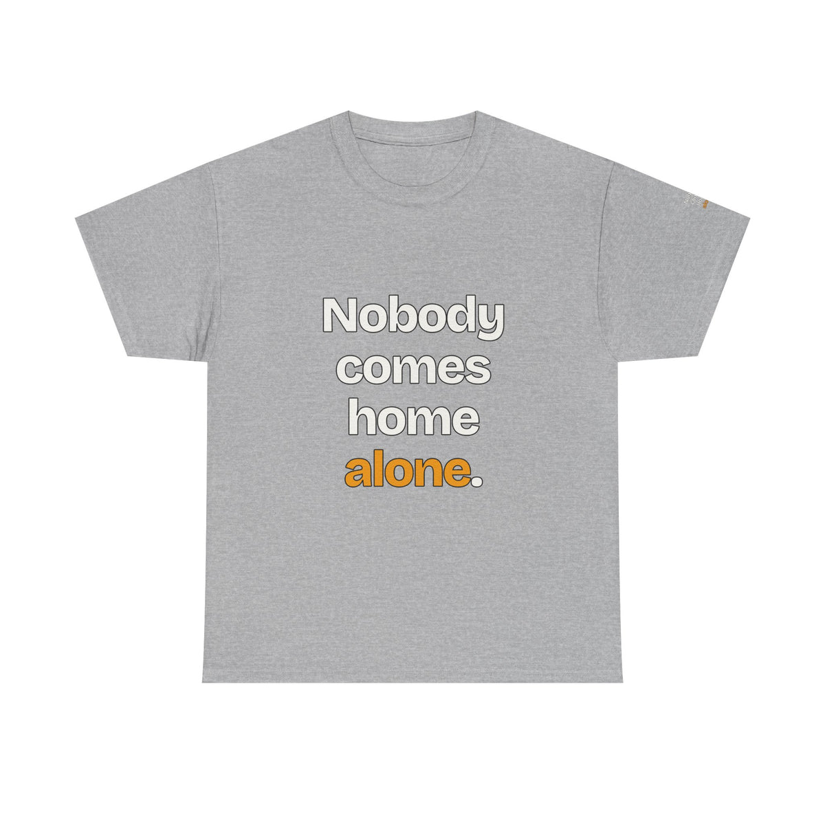 Nobody Comes Home Alone — Praetorian League T-Shirt