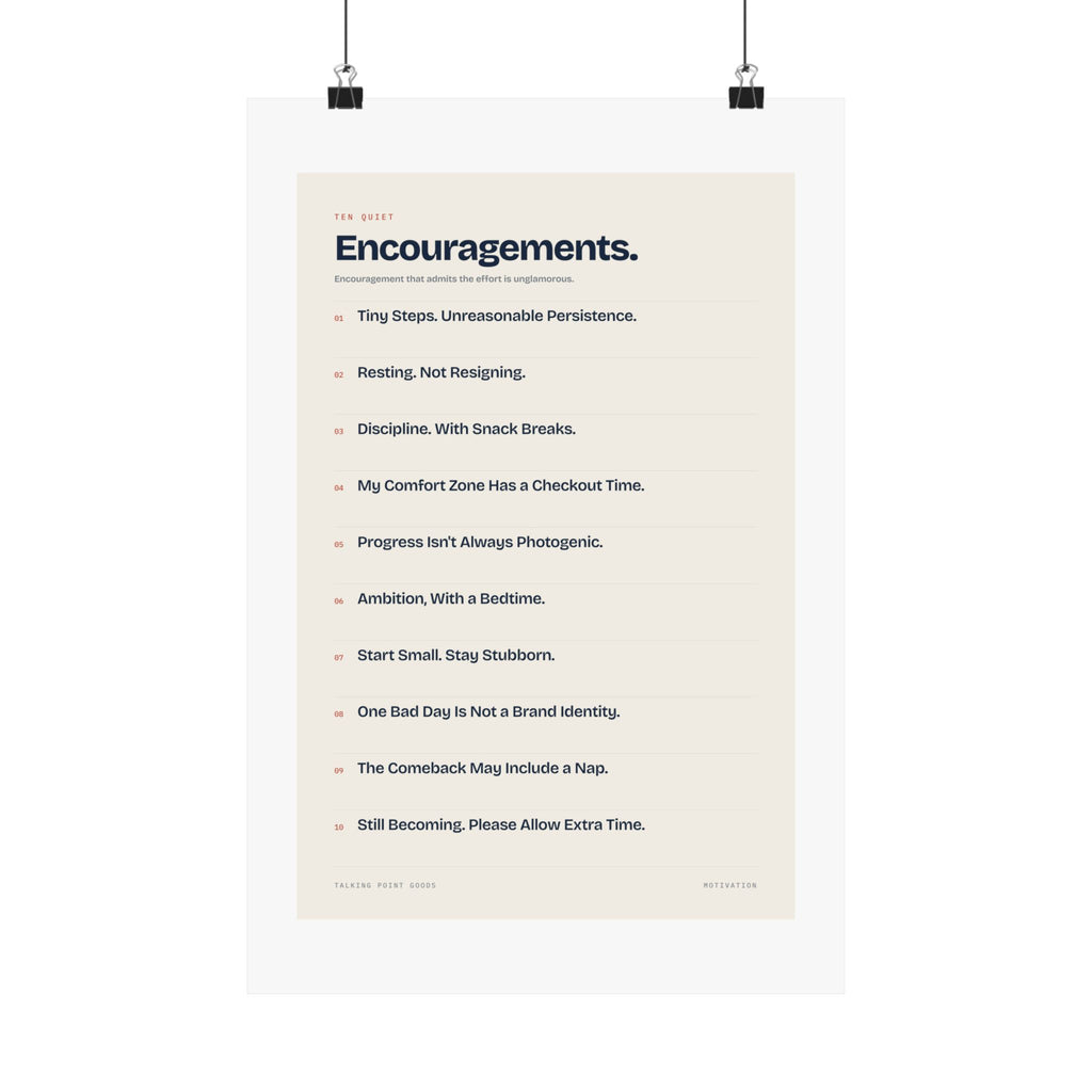 Ten Quiet Encouragements — Motivation Manifesto Poster