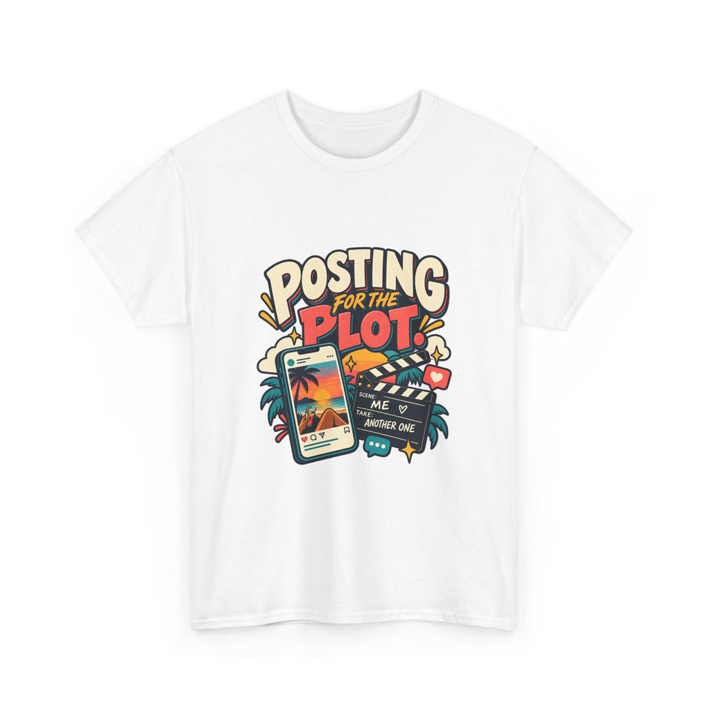 Posting for the Plot — Social Media T-Shirt