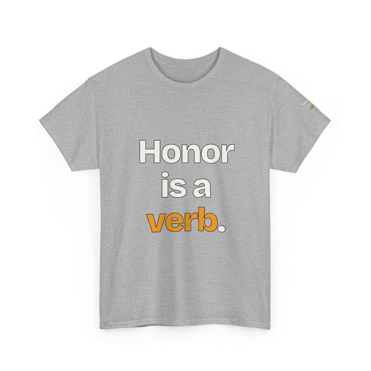 Honor Is a Verb — Praetorian League T-Shirt