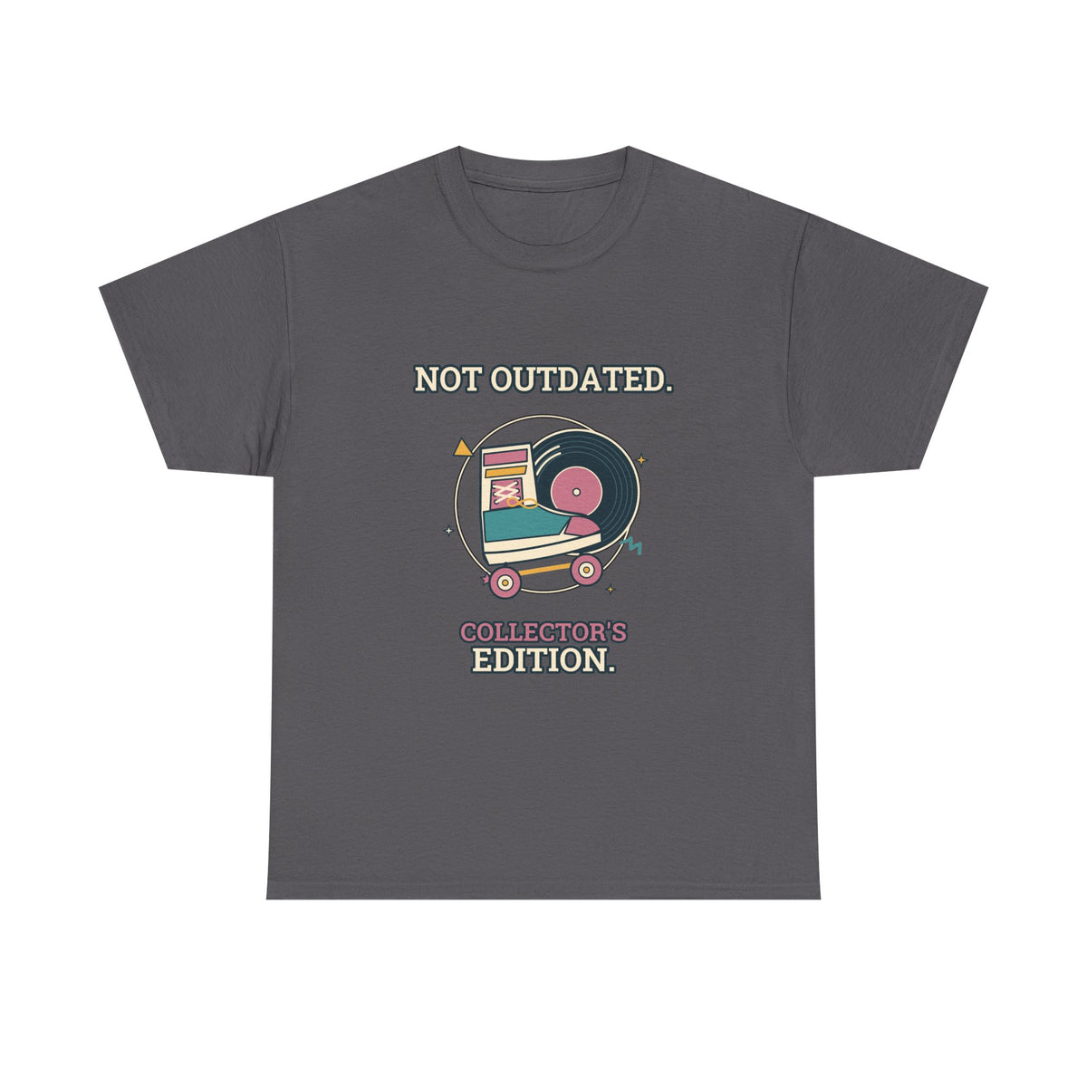 Not Outdated. Collector's Edition. — Culture T-Shirt