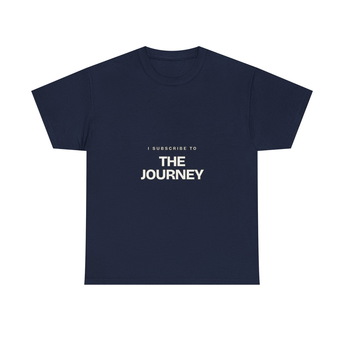 I Subscribe to The Journey — Subscribe T-Shirt