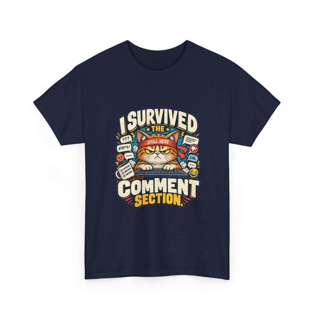 I Survived the Comment Section — Social Media T-Shirt