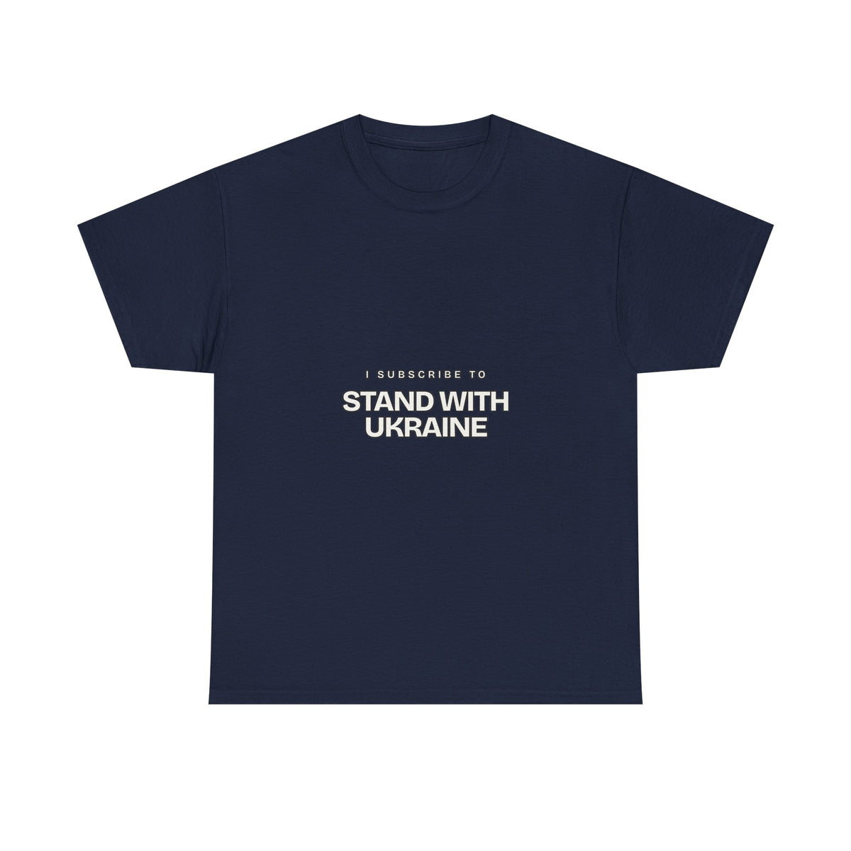 I Subscribe to Stand with Ukraine — Subscribe T-Shirt